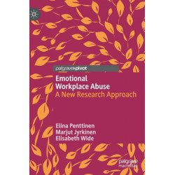 Emotional Workplace Abuse: A New Research Approach