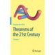 Theorems of the 21st Century: Volume I