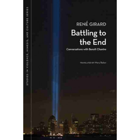 Battling to the End: Conversations with Benoit Chantre