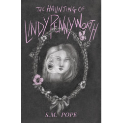 The Haunting of Lindy Pennyworth