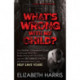 What's Wrong with My Child?: One Mother's Desperate Quest to Uncover What Was Really Wrong with Her Family ... and The Disturbing Facts She Revealed that Could Help Save Yours