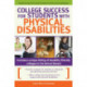 College Success for Students With Physical Disabilities