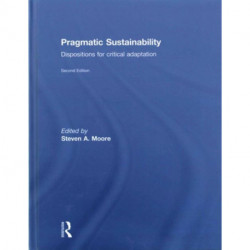 Pragmatic Sustainability: Dispositions for Critical Adaptation