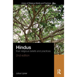 Hindus: Their Religious Beliefs and Practices