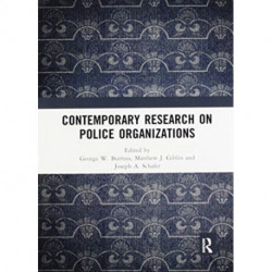 Contemporary Research on Police Organizations
