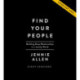 Find Your People Curriculum Kit: Building Deep Community in a Lonely World