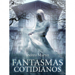Fantasmas cotidianos