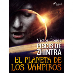Piscis de Zhintra: el planeta de los vampiros