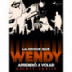 La noche que Wendy aprendió a volar