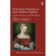 Performing Pedagogy in Early Modern England: Gender, Instruction, and Performance