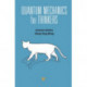 Quantum Mechanics for Thinkers