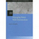Managing Water Well Deterioration: IAH International Contributions to Hydrogeology 22