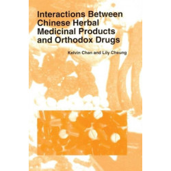 Interactions Between Chinese Herbal Medicinal Products and Orthodox Drugs