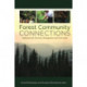 Forest Community Connections: Implications for Research, Management, and Governance
