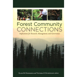 Forest Community Connections: Implications for Research, Management, and Governance