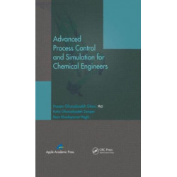 Advanced Process Control and Simulation for Chemical Engineers