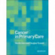 Cancer in Primary Care