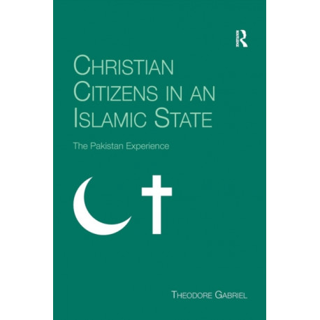 Christian Citizens in an Islamic State: The Pakistan Experience