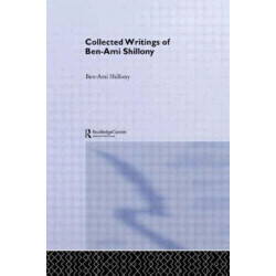 Ben-Ami Shillony - Collected Writings