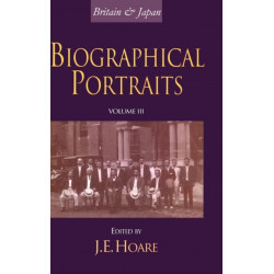 Britain and Japan: Biographical Portraits, Vol. III