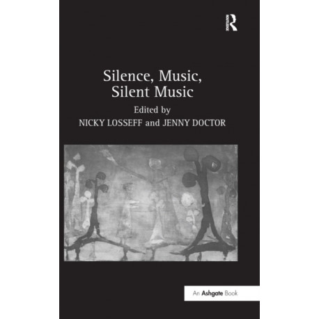 Silence, Music, Silent Music