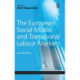 The European Social Model and Transitional Labour Markets: Law and Policy