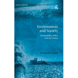 Environment and Society: Sustainability, Policy and the Citizen