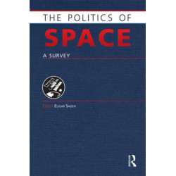 The Politics of Space: A Survey