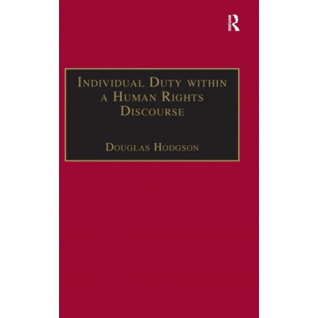 Individual Duty within a Human Rights Discourse
