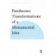 Pantheons: Transformations of a Monumental Idea