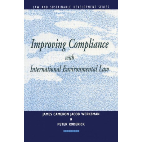 Improving Compliance with International Environmental Law