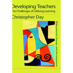 Developing Teachers: The Challenges of Lifelong Learning