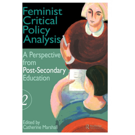 Feminist Critical Policy Analysis II