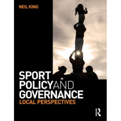 Sport Policy and Governance: Local Perspectives