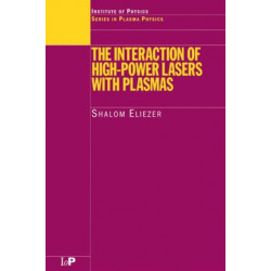 The Interaction of High-Power Lasers with Plasmas