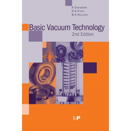 Basic Vacuum Technology, 2nd edition