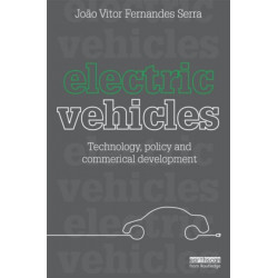Electric Vehicles: Technology, Policy and Commercial Development