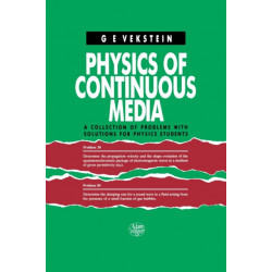 Physics of Continuous Media: A Collection of Problems With Solutions for Physics Students