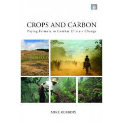 Crops and Carbon: Paying Farmers to Combat Climate Change