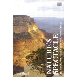 Nature's Spectacle: The World's First National Parks and Protected Places