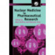 Nuclear Medicine in Pharmaceutical Research