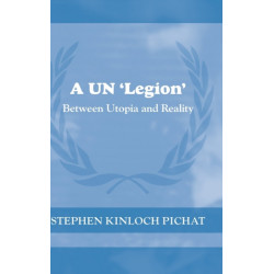 A UN 'Legion': Between Utopia and Reality