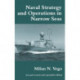 Naval Strategy and Operations in Narrow Seas