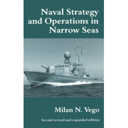 Naval Strategy and Operations in Narrow Seas