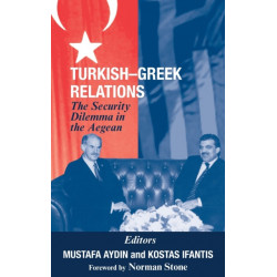 Turkish-Greek Relations: The Security Dilemma in the Aegean