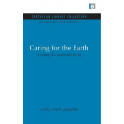 Caring for the Earth: A strategy for sustainable living
