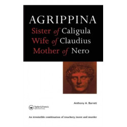 Agrippina: Mother of Nero