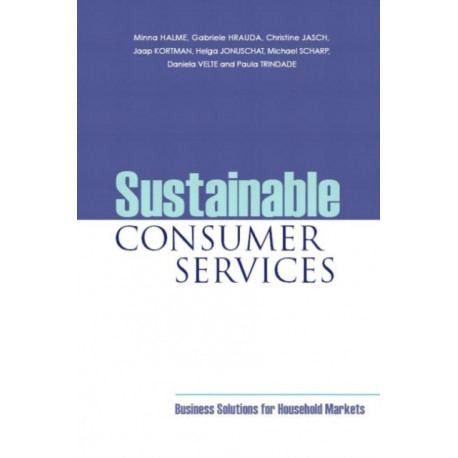 Sustainable Consumer Services: Business Solutions for Household Markets