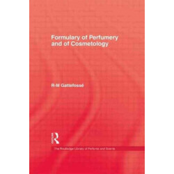 Formulary of Perfumery and Cosmetology