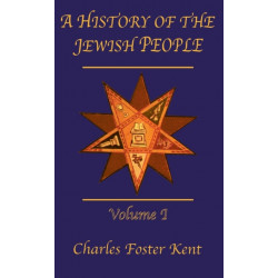 A History Of The Jewish People Vol 1: From the Babylon, Persian, and Greek Periods